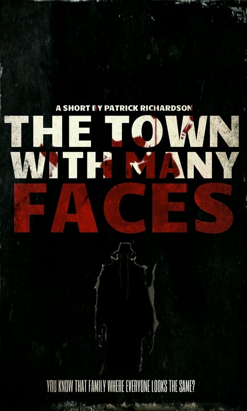 The Town With Many Faces