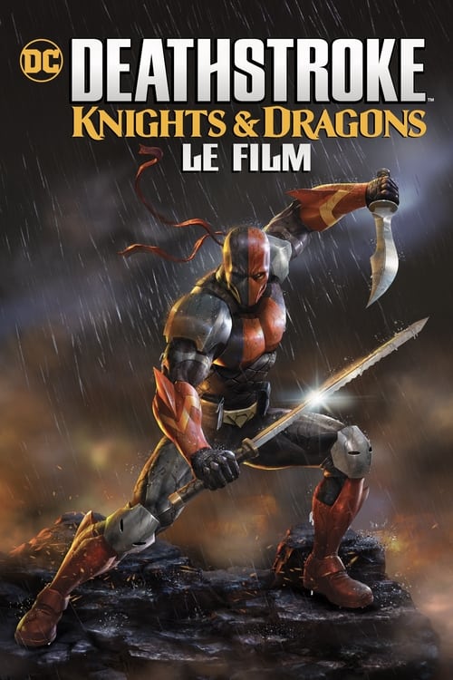  Deathstroke Knights & Dragons Le Film - 2020 
