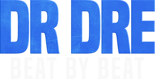 Dr. Dre: Beat by Beat