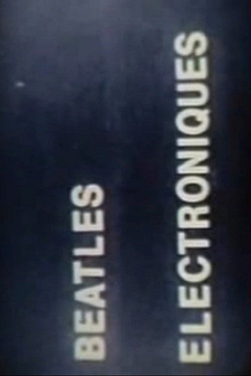 Beatles Electroniques movie poster player