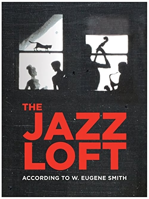 Poster The Jazz Loft According to W. Eugene Smith 2016
