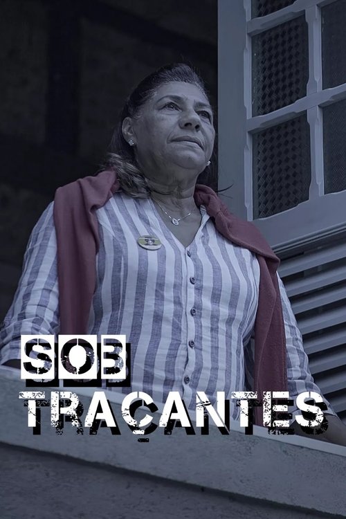 Sob Traçantes (2018) poster