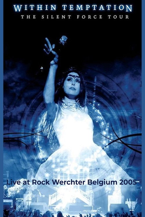 Within Temptation - The Silent Force Tour (Live in Belgium 2005)