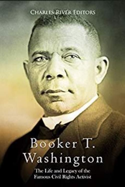 Booker T. Washington: The Life and the Legacy 1982