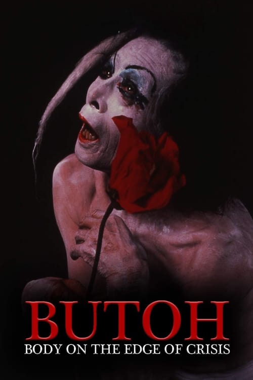 Butoh: Body on the Edge of Crisis poster