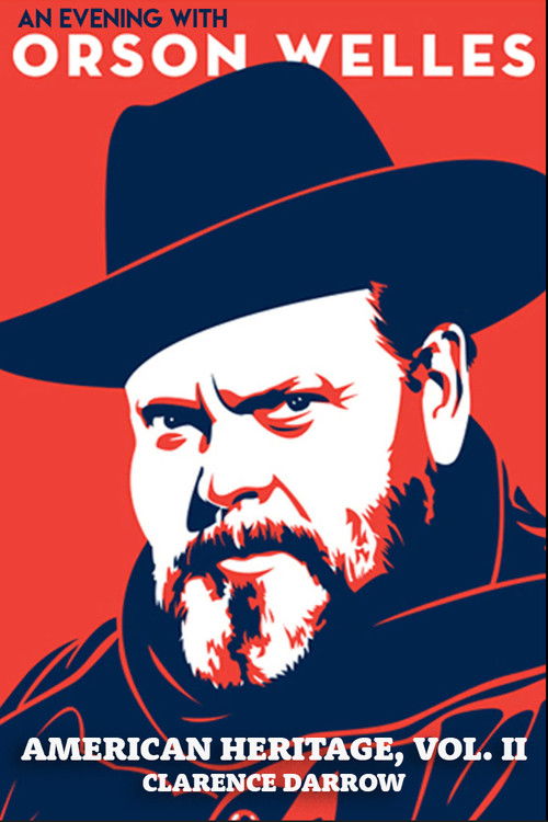 An Evening with Orson Welles: American Heritage, Vol. II – Clarence Darrow