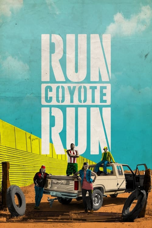 Run Coyote Run, S01 - (2017)
