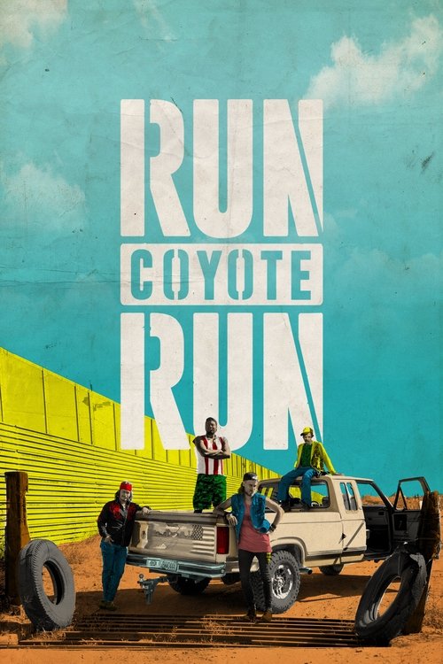 Run Coyote Run, S01 - (2017)