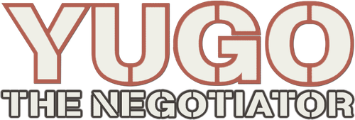 Yugo The Negotiator