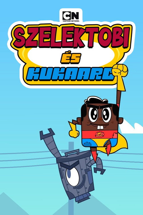 Szelektobi és Kukaarc filmplakátja