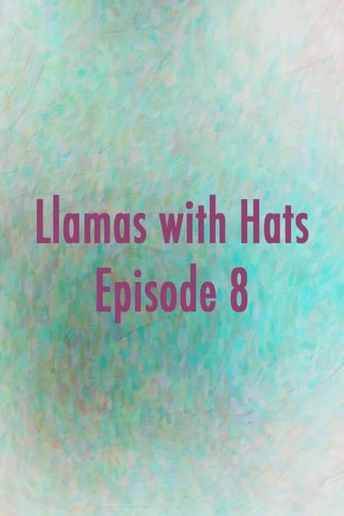 Llamas with Hats 8 (2014)