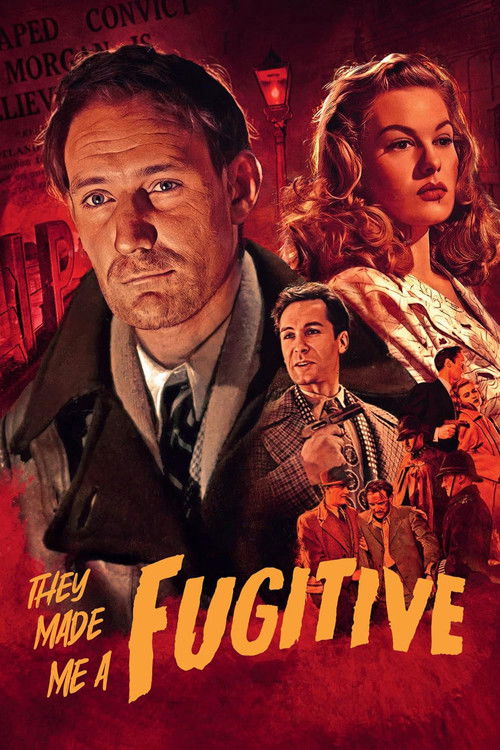 They Made Me a Fugitive poster