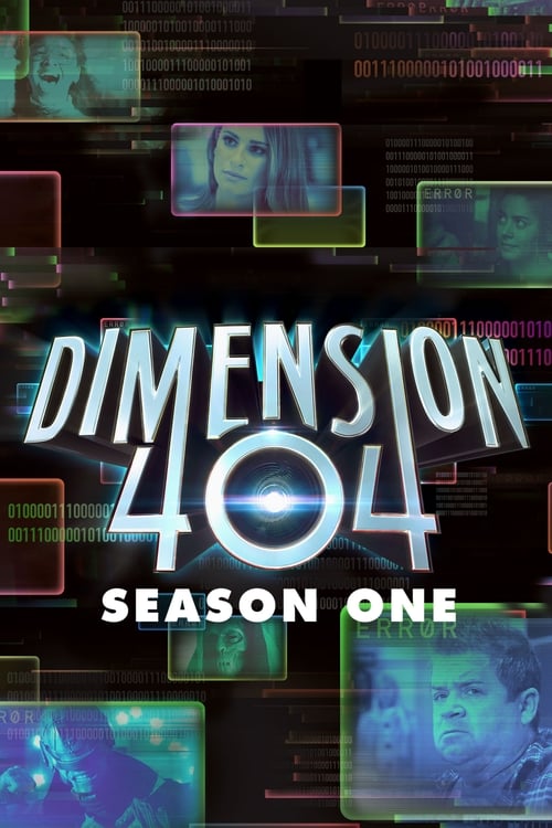 Regarder Dimension 404 - Saison 1 en streaming complet