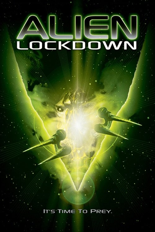 Alien Lockdown 2004 Alien Lockdown 2004