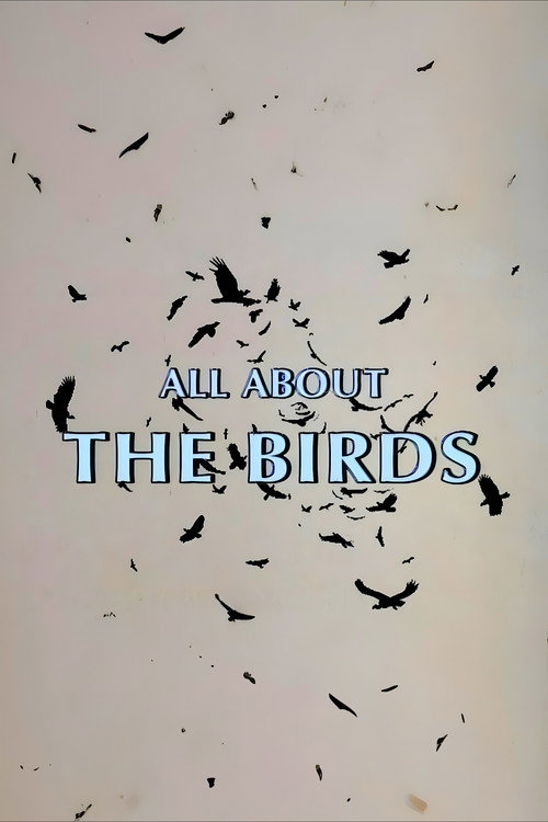 All About 'The Birds'