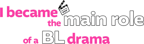 I Became the Main Role of a BL Drama