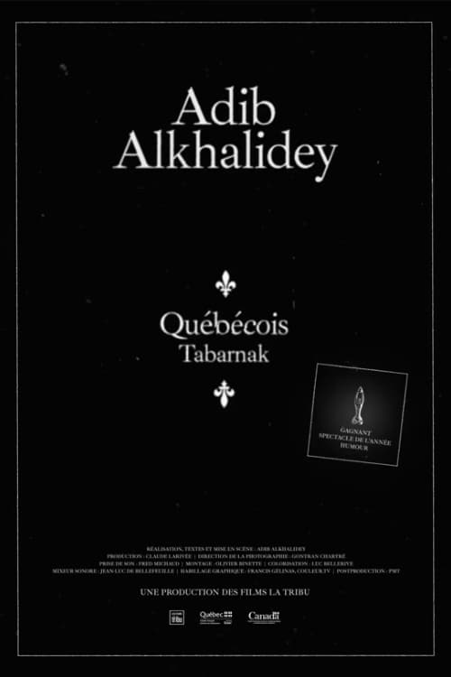 Adib Alkhalidey: Québécois Tabarnak (2023)