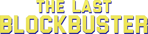 The Last Blockbuster