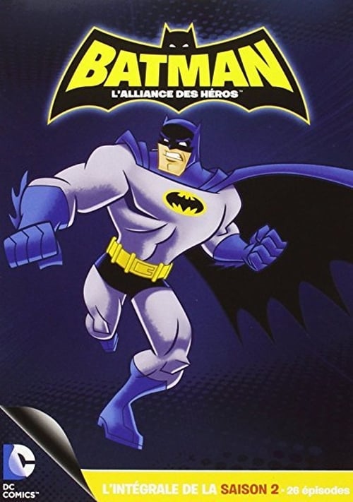 Batman - l'alliance des heros, S02 - (2009)