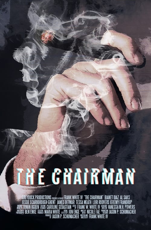 The Chairman (2018) poster