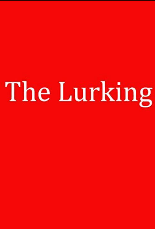 The Lurking 2015