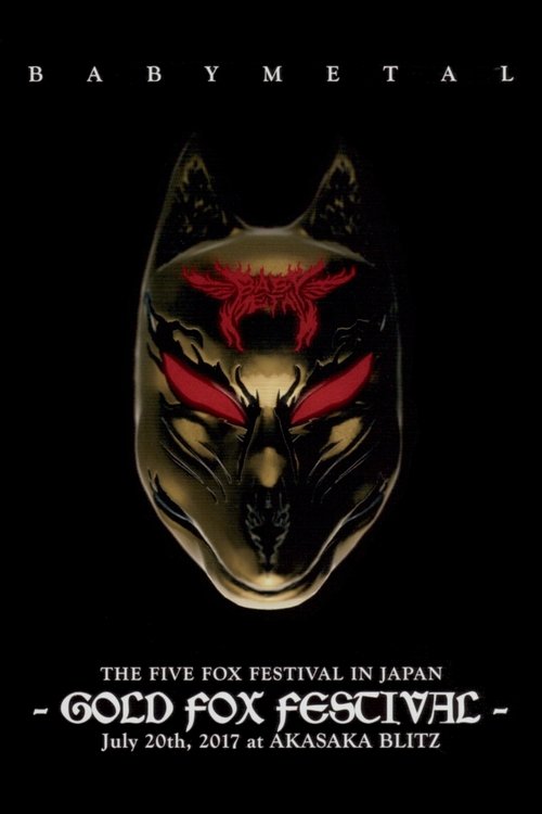 Babymetal - The Five Fox Festival in Japan - Gold Fox Festival 2018