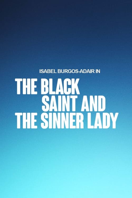 The Black Saint and The Sinner Lady (2023)