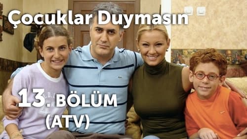 Çocuklar Duymasın, S02E13 - (2002)