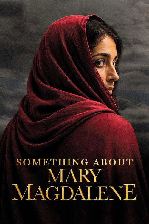 Something About Mary Magdalene Poster