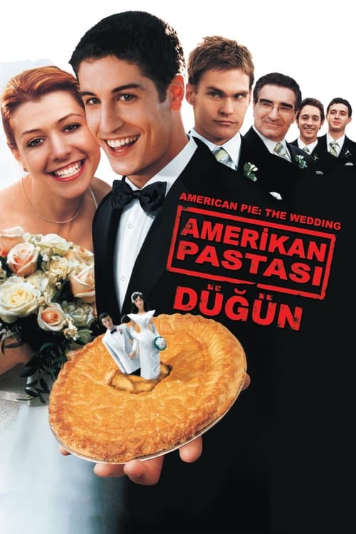 Amerikan Pastası 3: Düğün ( American Wedding )