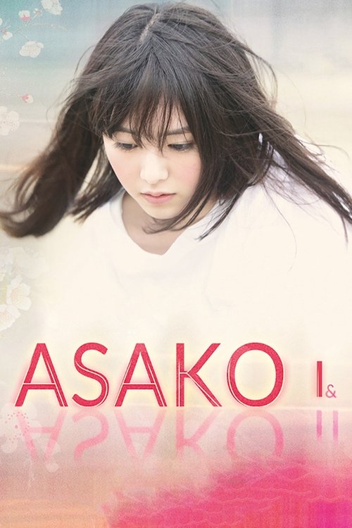 Schauen Asako I & II On-line Streaming