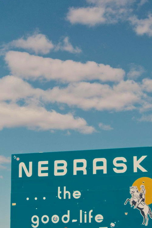 Nebraska, the good life