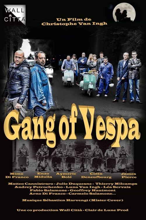 Gang of Vespa (2017)