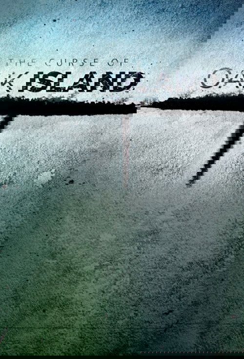 A Maldição de Oak Island: Temporada 4