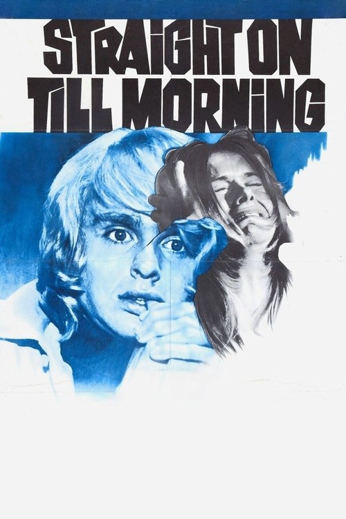 Straight On Till Morning poster