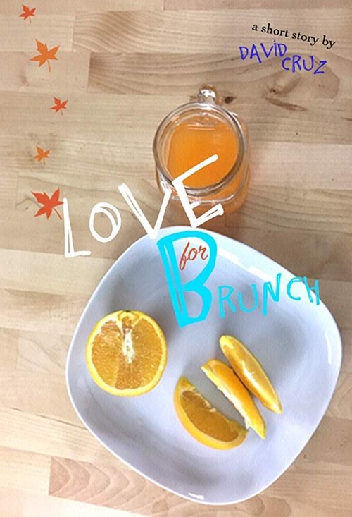 Love for Brunch movie poster player