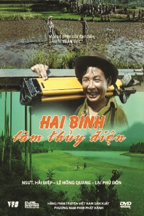 Hai Bình Làm Thủy Điện movie poster player
