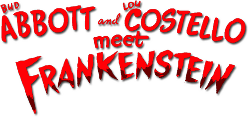 Bud Abbott and Lou Costello Meet Frankenstein