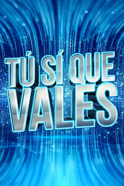 Affiche de Tú Sí Que Vales