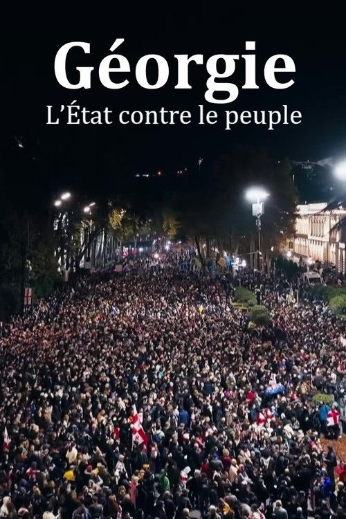 Géorgie : l’État contre le peuple