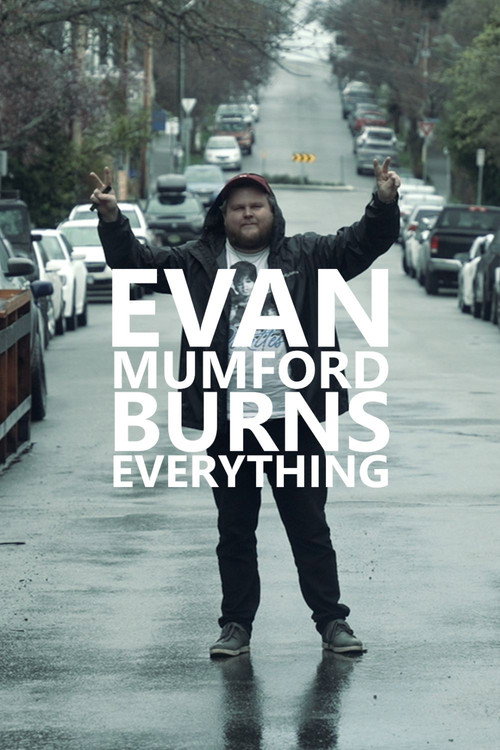 Evan Mumford Burns Everything