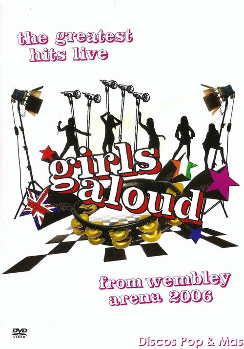 Girls Aloud: Live at Wembley poster