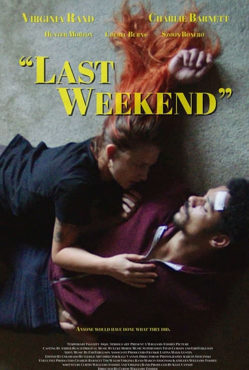 Watch Last Weekend Online Rottentomatoes