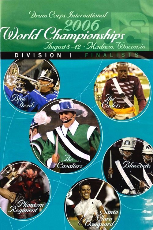 2006 DCI World Championships (2006) poster