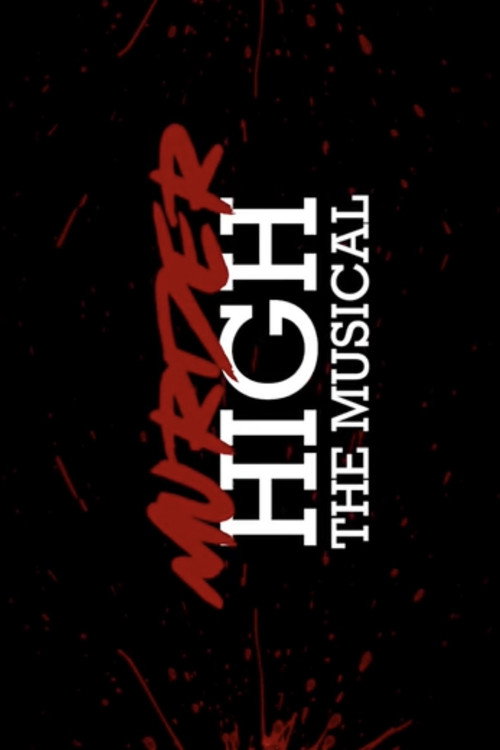 Murder High The Musical
