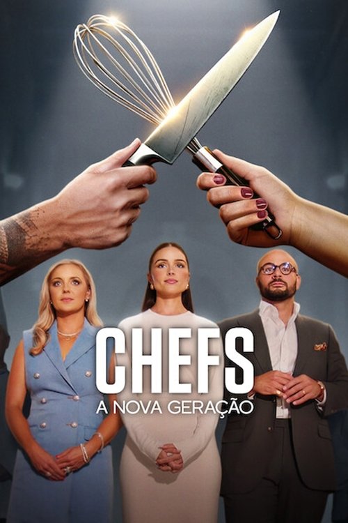Chefs – A Nova Geração