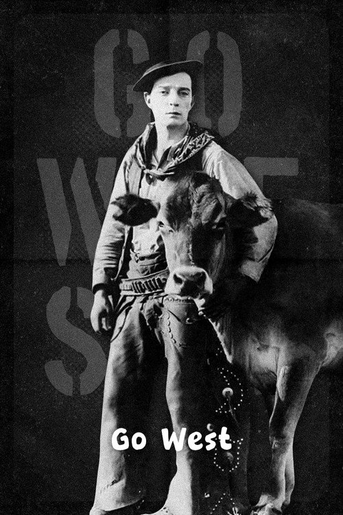 Official poster of Go West (1925) - Comedy