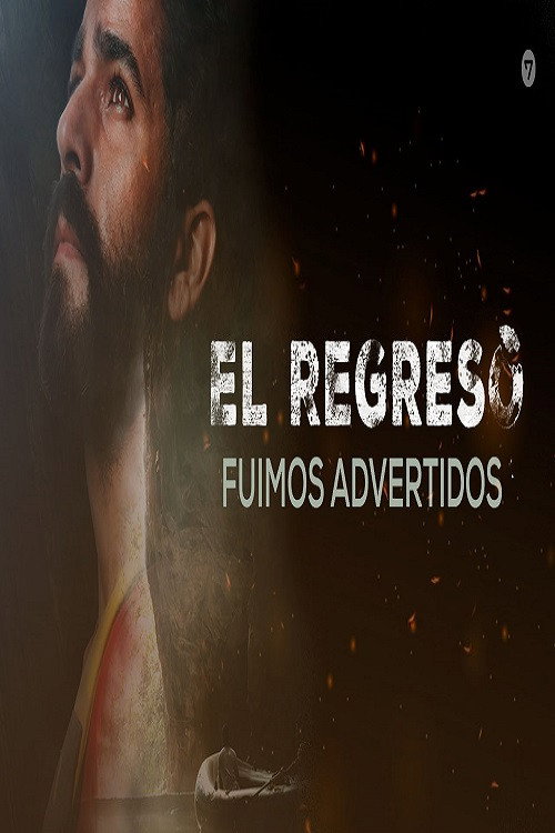 El regreso: Fuimos advertidos 1