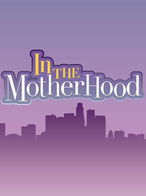 In the Motherhood Poster