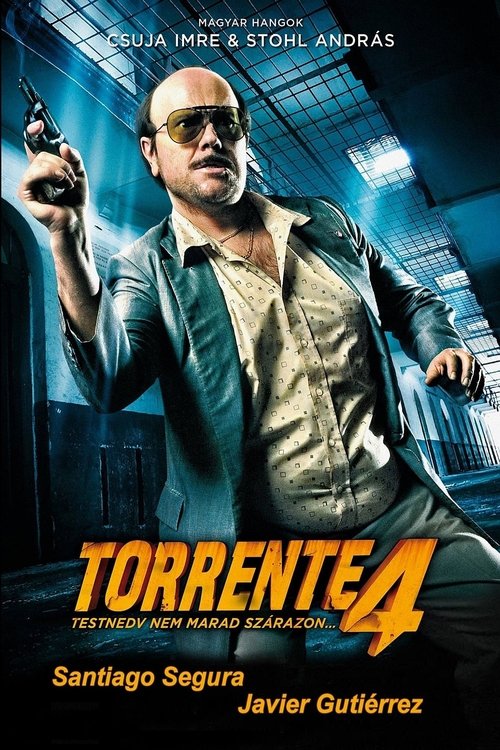 Torrente 4: A válság halálos movie poster player